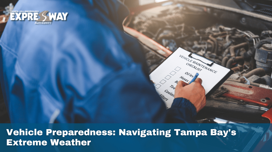 Vehicle Preparedness: Navigating Tampa Bay’s Extreme Weather